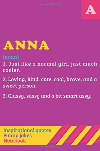 Anna Definition Inspirationals Quotes Funny Jokes Notebook A Personalized Purple Notebook Journals For Women Girls Named Anna With Gift For Writing Daily Diary Taking Notes Print Qt 9798679038745 Amazon Com Books