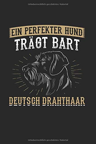 Amazon Com Ein Perfekter Hund Tragt Bart Deutsch Drahthaar Notizbuch Journal ebuch 1 Seiten Ca Din A5 Liniert German Edition Spruche Deutsch Drahthaar Books
