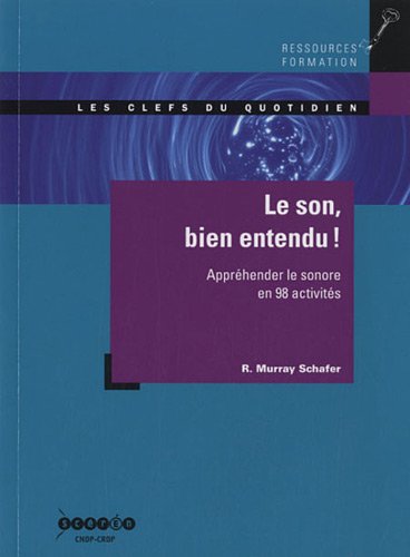 Le  son, bien entendu !