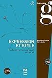Expression et style CE1 CE2 : Livre de l'élève avec corrigés inclus [ FLE ] (French Edition) by 