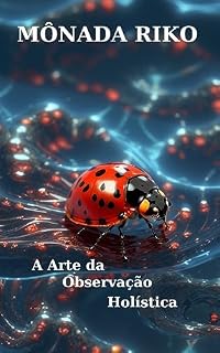 Livro A Arte da Observação Holística