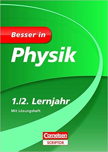 Besser In Physik 1 2 Lernjahr Fur Alle Schularten Cornelsen Scriptor Besser In Amazon De Kuballa Manfred Bucher