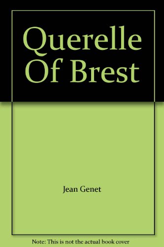 Querelle Of Brest