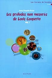 Les " Préludes non mesurés" de Louis Couperin