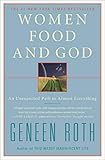 Women Food and God: An Unexpected Path to Almost