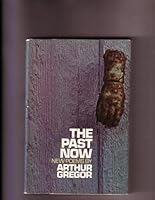 The Past Now: New Poems 0385031602 Book Cover