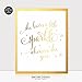 She Leaves a Little Sparkle Wherever She Goes Gold Foil Print 8x10