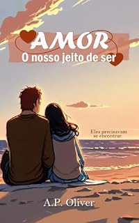 Livro Amor: O Nosso Jeito de Ser