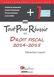 Tout pour réussir en droit fiscal