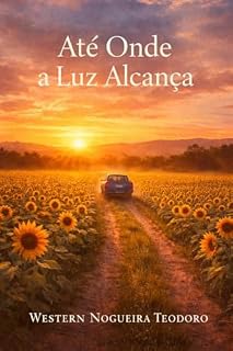 Livro Até Onde a Luz Alcança
