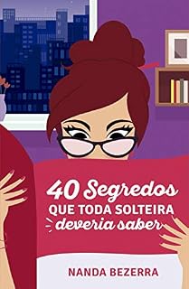 Livro 40 segredos que toda solteira deveria saber