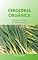 Livro Cebolinha Orgânica: Guia de Cultivo em Canteiros e Vasos