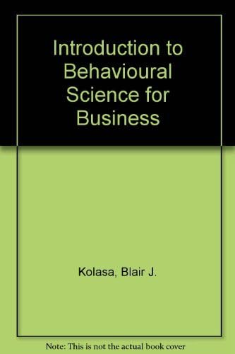 Introduction to behavioral science for business Hardcover – 1969