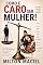 Livro Como é caro ser mulher!
