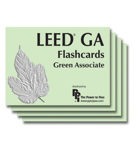 Leed GA Flashcards: Green Associate