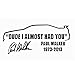 Encell Vinyl Dude I Almost HAD You Paul Walker Car Sticker Decal,Black,2PACK