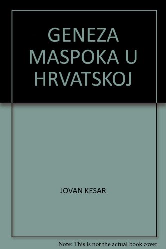 GENEZA MASPOKA U HRVATSKOJ