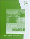 Calculus Student Solutions Manual, LaTorre, Donald R. and Kenelly, John W., 0538735414
