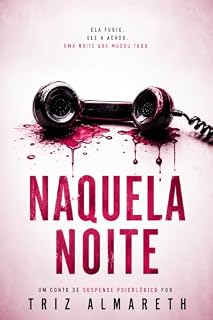 Livro Naquela Noite (INSANOS)