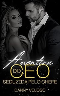 Livro A mentira do CEO: Seduzida pelo chefe