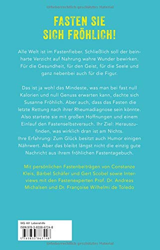 [- Fröhlich fasten: Macht Verzicht tatsächlich gesünder und glücklicher? Ein Se