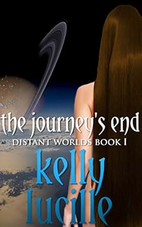 The Journeys End Distant Worlds Book 1 - 