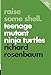 Raise Some Shell: Teenage Mutant Ninja Turtles (Pop Classics) by Richard Rosenbaum
