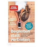 Begleiten statt verbieten von Leonie Lutz und Anika Osthoff