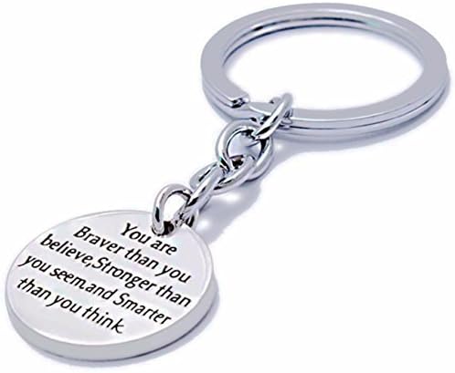 TOPFAST You're Braver Stronger Smarter than you think KeyChains Ring Give Your for Family Friend Women Men Best Gift