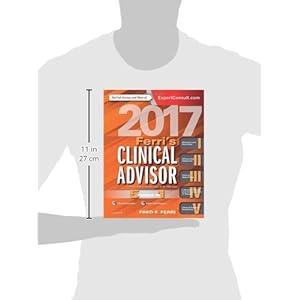 Ferri's Clinical Advisor 2017: 5 Books in 1, 1e (Ferri's Medical Solutions)