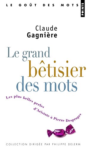 Le  grand bêtisier des mots