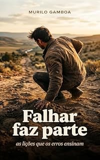 Livro Falhar Faz Parte: As Lições Que Os Erros Ensinam