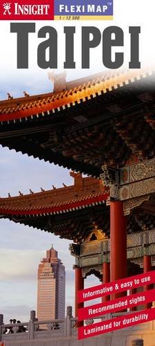 Insight Flexi Map: Taipei (Insight Flexi Maps)