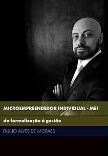 Livro Microempreendedor Individual - MEI: da formalização à gestão