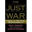 The Just War: Force and Political Responsibility