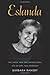 Eslanda: The Large and Unconventional Life of Mrs. Paul Robeson
