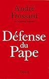Défense du Pape (Documents) (French Edition) by 