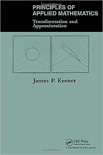 Principles Of Applied Mathematics: Transformation And Approximation