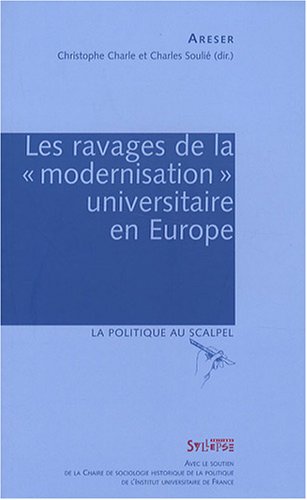Les  ravages de la modernisation universitaire