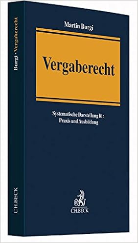Vergaberecht Systematische Darstellung Fur Praxis Und Ausbildung Amazon De Burgi Martin Bucher