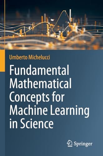 Amazon.com: Fundamental Mathematical Concepts for Machine Learning