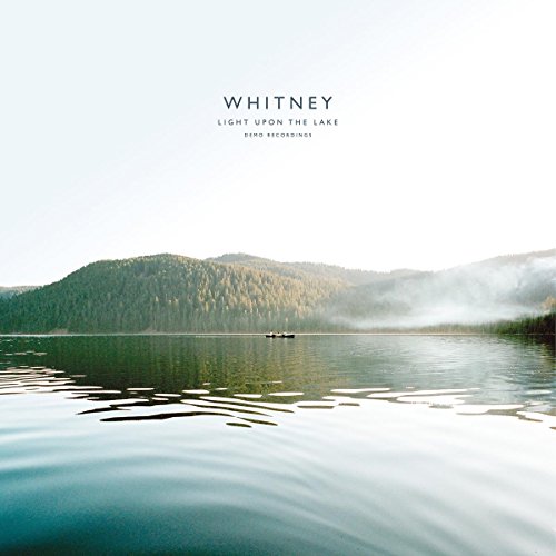 Album Art for Light Upon The Lake: Demo Recordings by Whitney