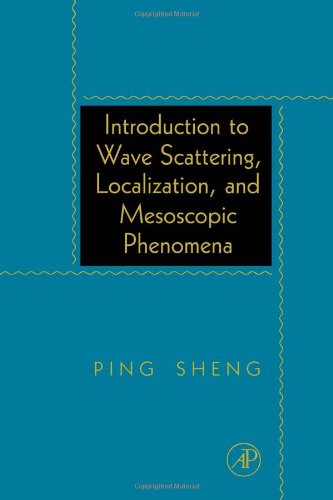 Introduction To Wave Scattering Localization And Mesoscopic Phenomena Amazon De Sheng Ping Fremdsprachige Bucher