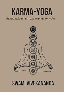 Livro KARMA-YOGA: Realização espiritual através da ação