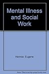 Mental Illness and Social Work