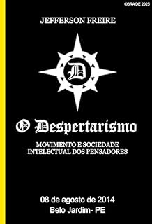 Livro O DESPERTARISMO: Movimento e Sociedade Intelectual dos Pensadores