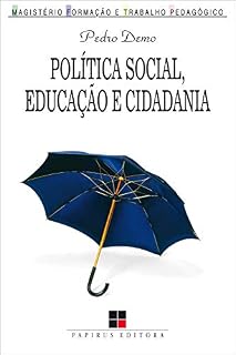 Livro Política social, educação e cidadania (Colecao Magisterio--formacao e trabalho pedagogico)
