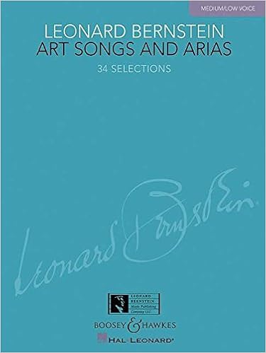 Art Songs And Arias Medium Low Voice Bernstein Leonard 9781423428602 Amazon Com Books