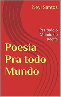 Livro Poesia Pra todo Mundo: Pra todo o Mundo do Recife