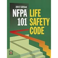 NFPA 101: Life Safety Code, 2012 Edition